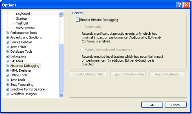 Historical Debugging Option Screen